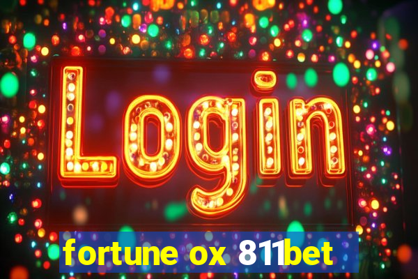 fortune ox 811bet